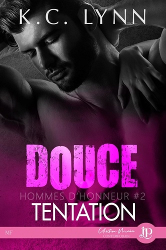 Hommes d'honneur Tome 2 : Douce tentation