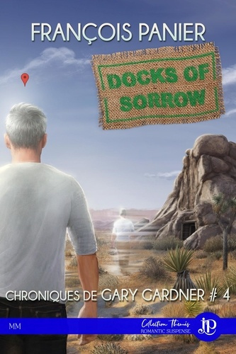 Chroniques de Gary Gardner Tome 4 : Docks of sorrow