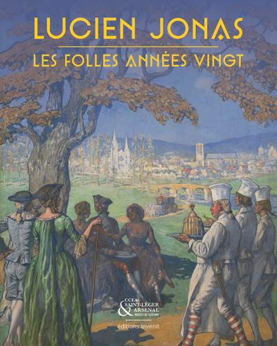 Lucien Jonas. Les folles années vingt