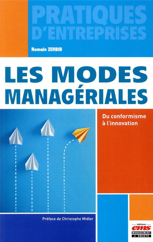 Les modes managériales. Du conformisme à l'innovation