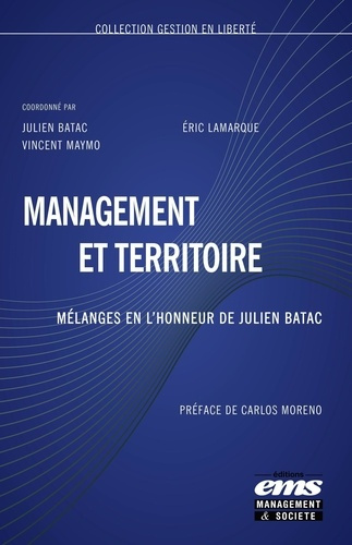 Management et territoire. Mélanges en l'honneur de Julien Batac
