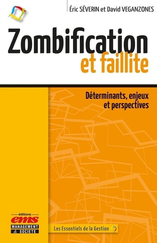 Zombification et faillite. Déterminants, enjeux et perspectives