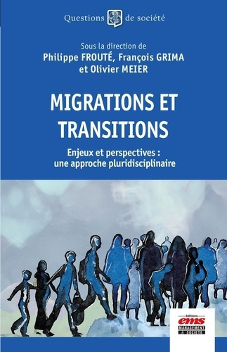 Migrations et Transitions. Enjeux et perspectives : une approche pluridisciplinaire