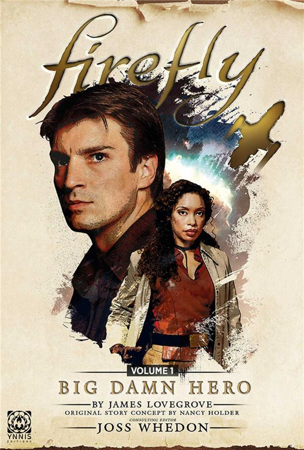 Firefly Tome 1 : Héros malgré eux