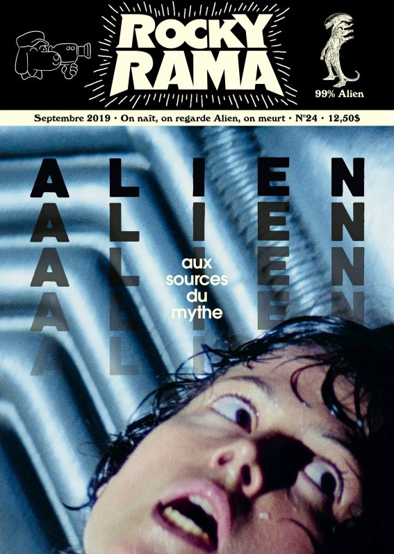 Rockyrama N° 24, septembre 2019 : Alien. Aux sources du mythe