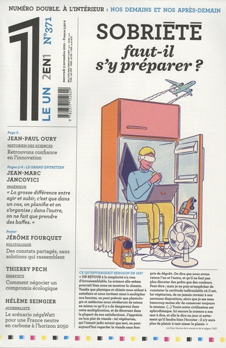 Le 1 2 en 1. N° 371, mercredi 3 novembre 2021 : Sobriété. Faut-il s'y préparer ? Avec Le 1 hebdo, me