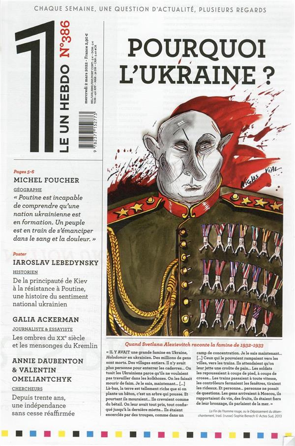 Le 1 Hebdo N° 386, mercredi 2 mars 2022 : Pourquoi l'Ukraine ?