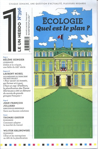 Le 1 Hebdo N° 396 : Ecologie, quel est le plan ?