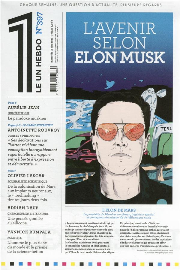 Le 1 Hebdo N° 397, mercredi 18 mai 2022 : L'avenir selon Elon Musk