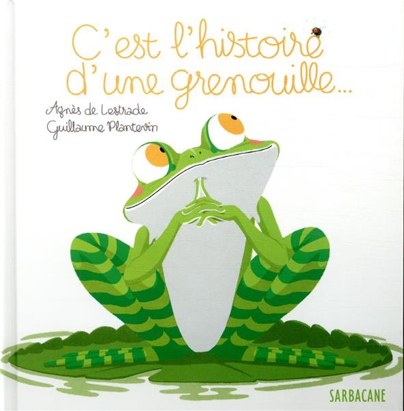 C'est l'histoire d'une grenouille...