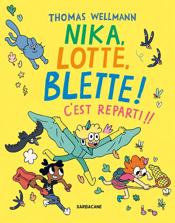 Nika, Lotte, Blette ! : C'est reparti !!