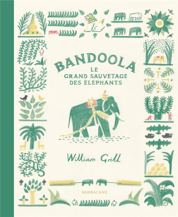 Bandoola. Le grand sauvetage des éléphants