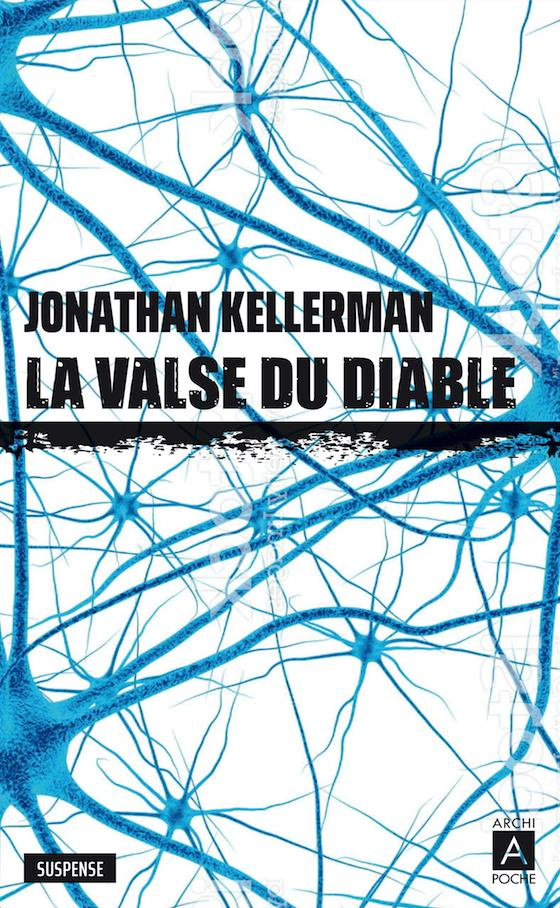 Une enquête de Milo Sturgis et Alex Delaware : La valse du diable