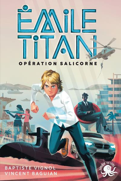 Emile Titan : Opération Salicorne