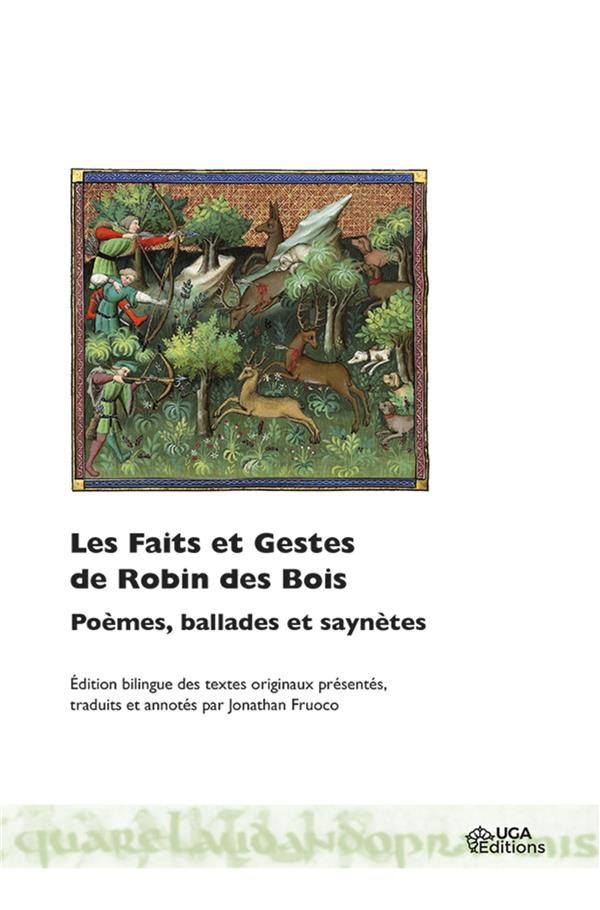 Les faits et gestes de Robin des Bois. Poèmes, ballades et saynètes, Edition bilingue français-angla