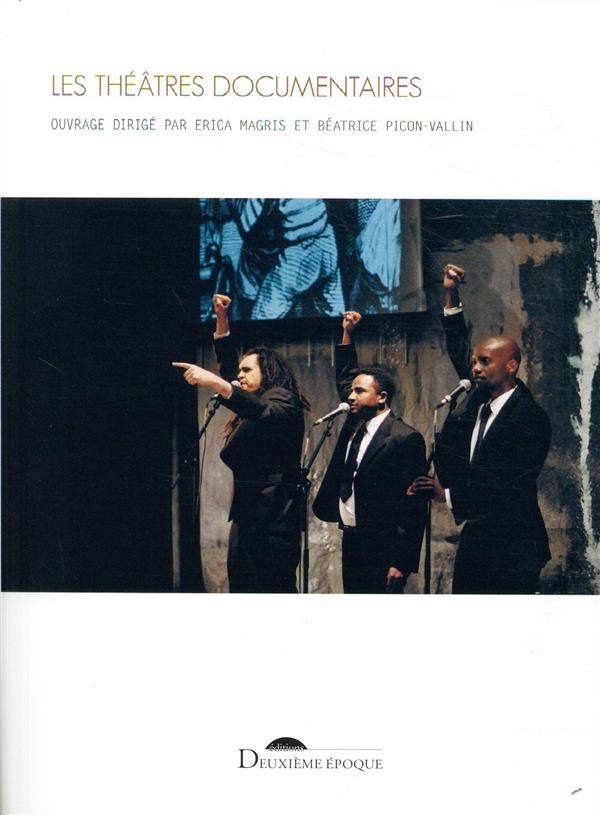 Les théâtres documentaires