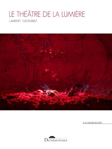 Le théâtre de la lumière