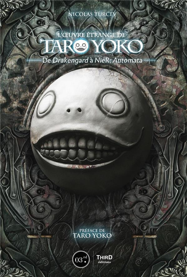 L'oeuvre étrange de Taro Yoko. De Drakengard à NieR: Automata, Edition de luxe