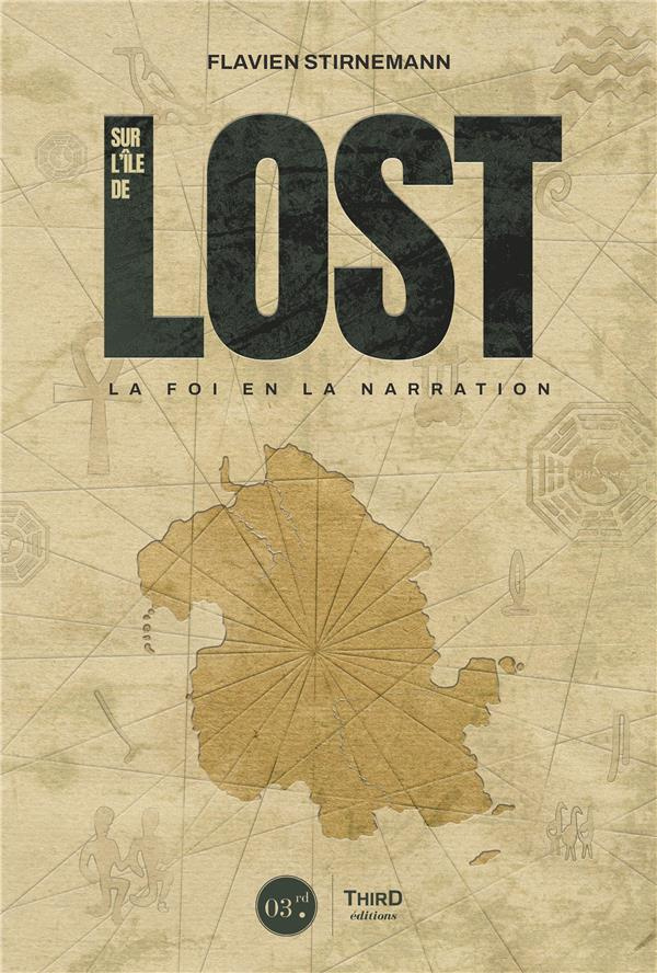 Sur l'île de LOST. La foi en la narration
