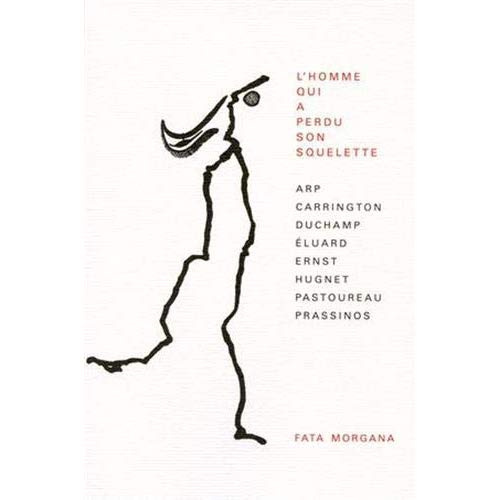 L'homme qui a perdu son squelette