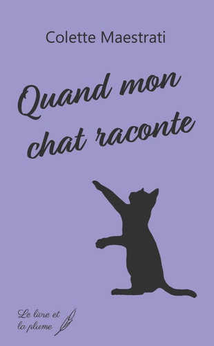 Quand mon chat raconte.