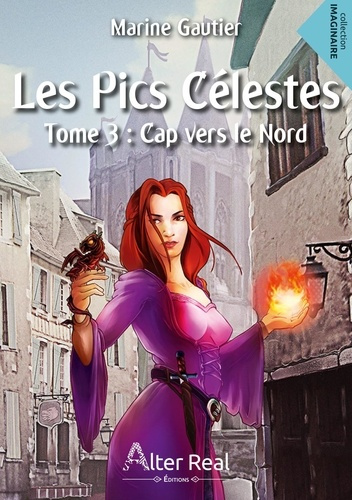 Les pics célestes Tome 3 : Cap vers le nord