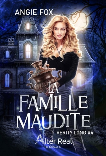 Verity Long Tome 4 : La famille maudite
