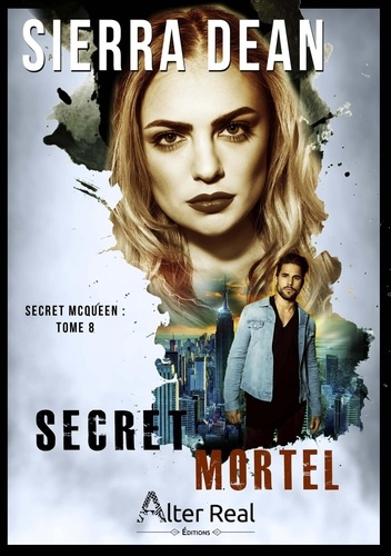 Secret McQueen Tome 8 : Secret mortel