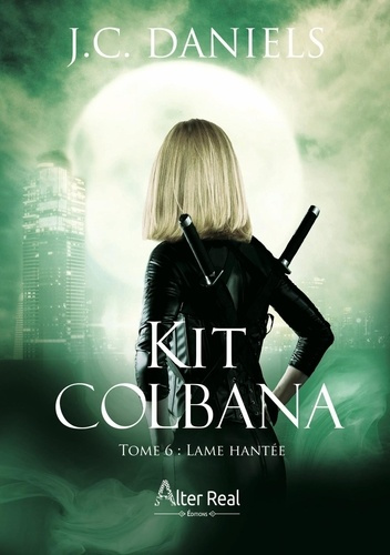 Kit Colbana Tome 6 : Lame hantée