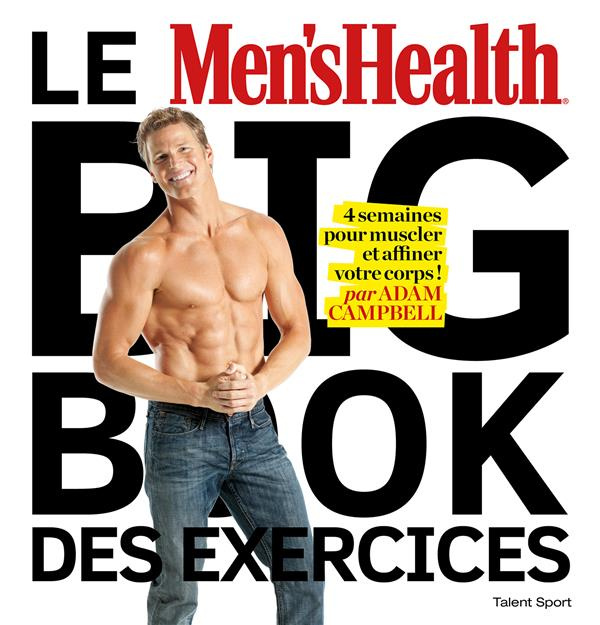 Le Men's Health Big Book des Exercices