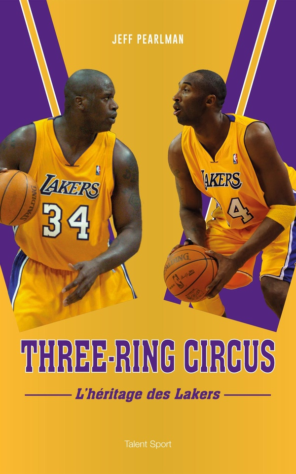 Three-Ring Circus. L'héritage des Lakers