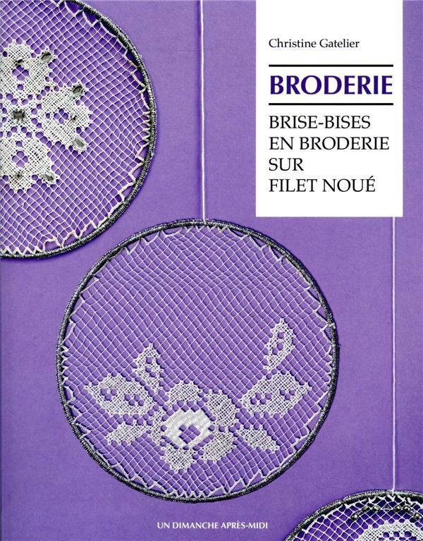 Brise-bises en broderie sur filet noué
