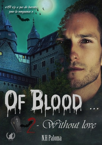 Of Blood without love Tome 2
