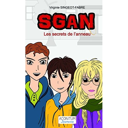 Sgan' : Les secrets de l'anneau