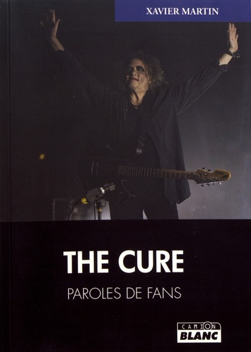 The Cure paroles de fans