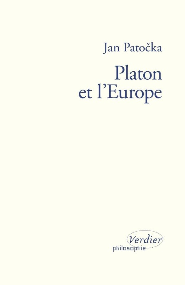 Platon et l'Europe. Séminaire privé du semestre d'été 1973, Edition revue et augmentée