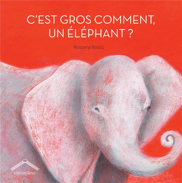 C'est gros comment, un éléphant ?