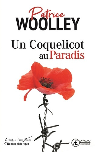 Un coquelicot au paradis - roman historique