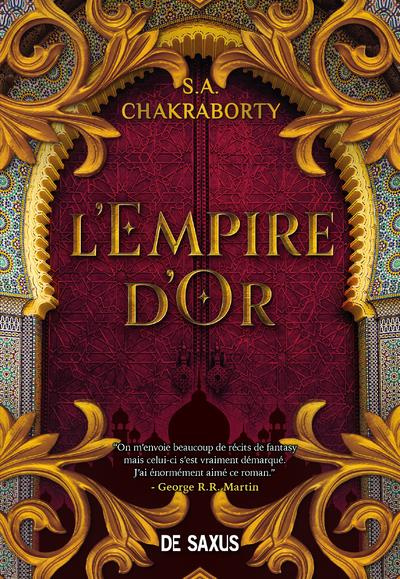 La trilogie Daevabad Tome 3 : L'empire d'or