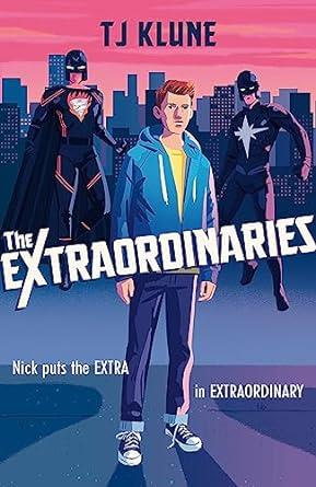 Les extraordinaires Tome 1