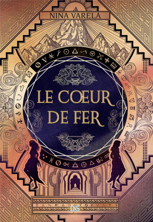 Le palais des Automae Tome 2 : Le Coeur de fer