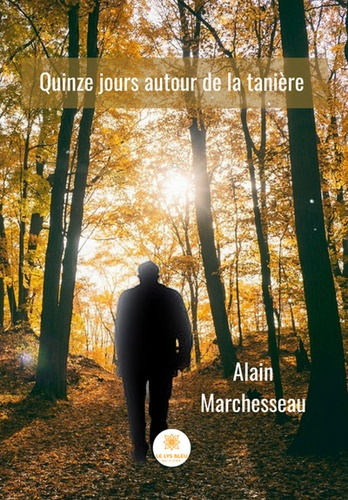 QUINZE JOURS AUTOUR DE LA TANIERE