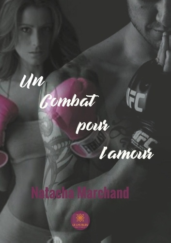 Un combat pour l'amour