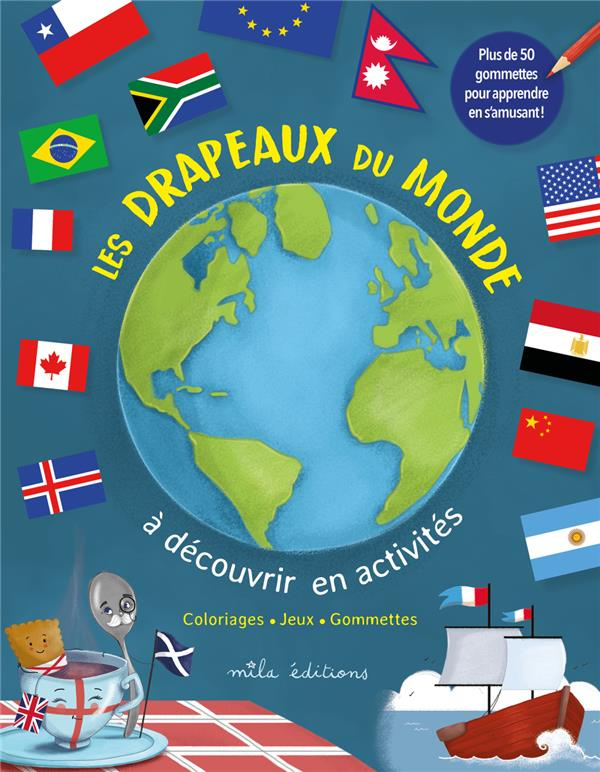 Les drapeaux du monde à découvrir en activités. Avec plus de 50 gommettes