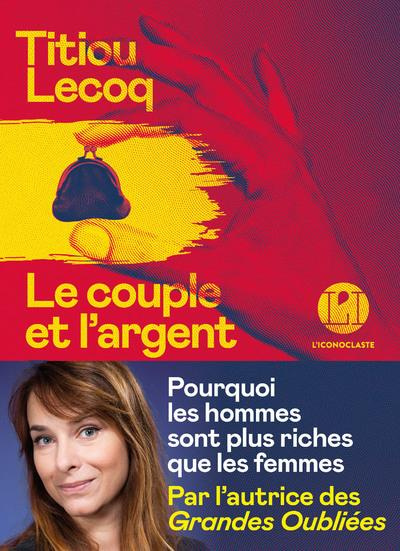 Le couple et l'argent. Pourquoi les hommes sont plus riches que les femmes