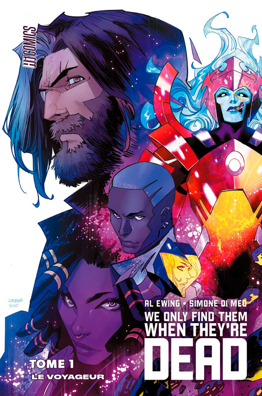 We Only Find Them When They're Dead Tome 1 : Le voyageur