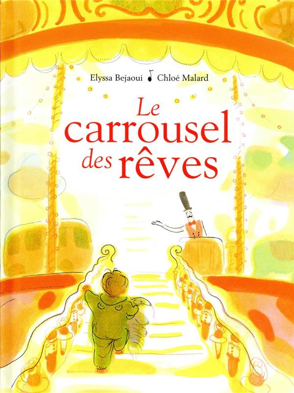 Le carrousel des rêves