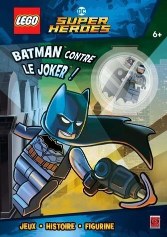 Lego DC Super Heroes. Batman contre le Joker !