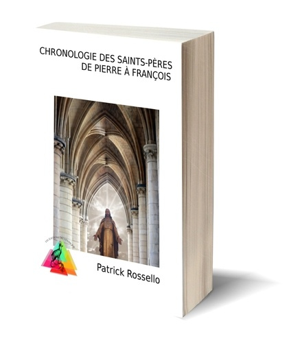 Chronologie des saints-pères. De Pierre à François