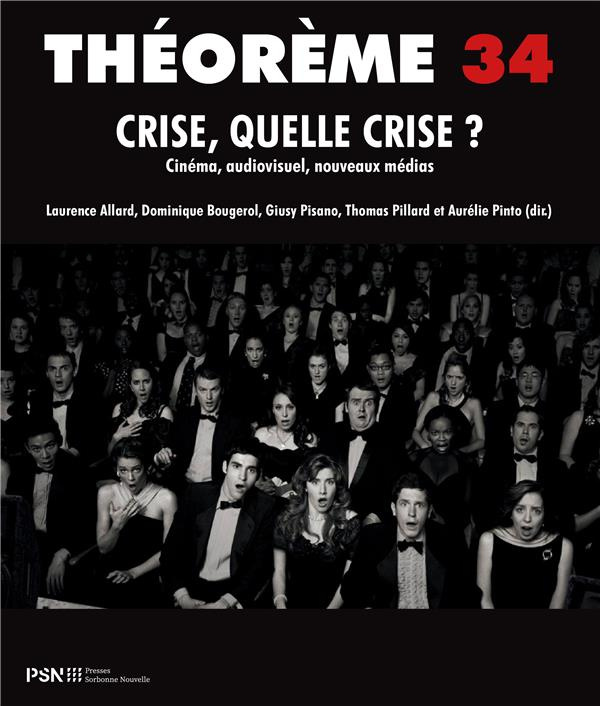 Crise, quelle crise ? Cinéma, audiovisuel, nouveaux médias